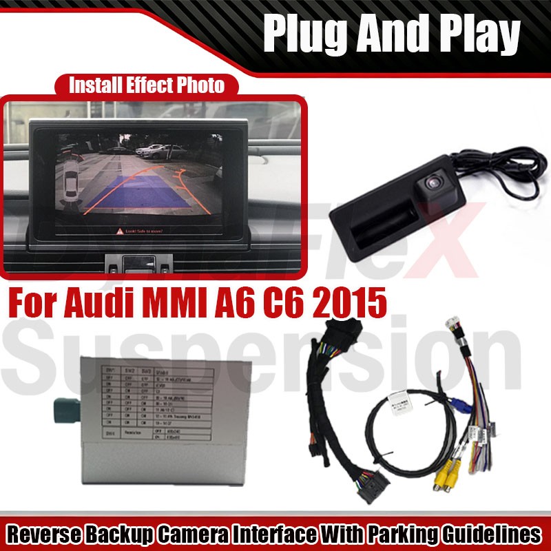 For Audi MMI A6 C6 2015 Reverse Backup Camera Interface With Parking Guidelines