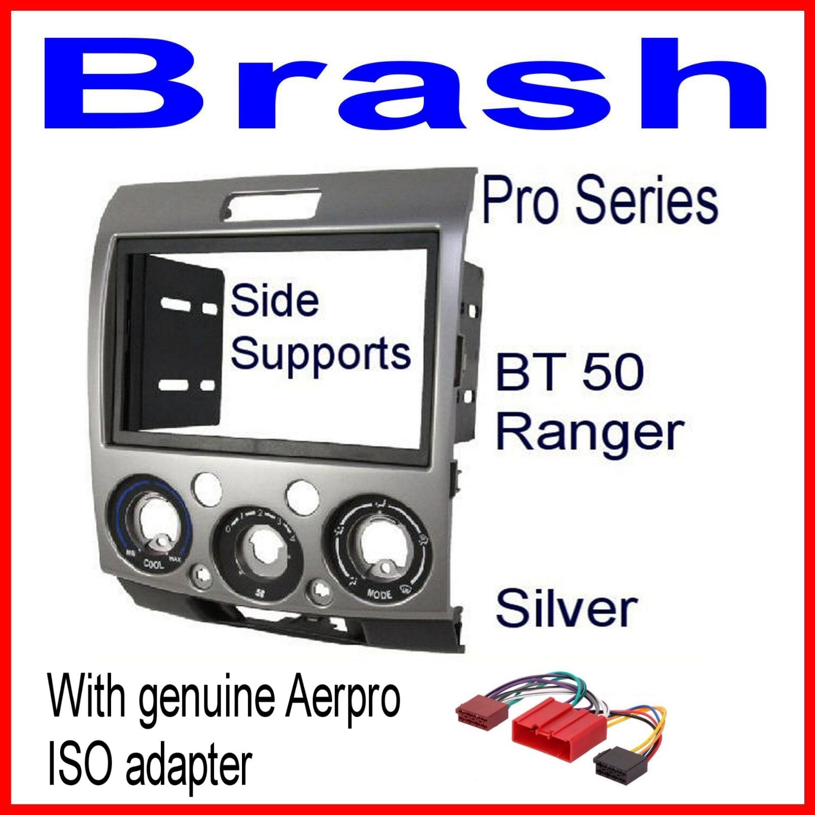PROFESSIONAL MAZDA BT50 / FORD RANGER FASCIA SIDE SUPPORTS + ISO ADAPTER CABLE
