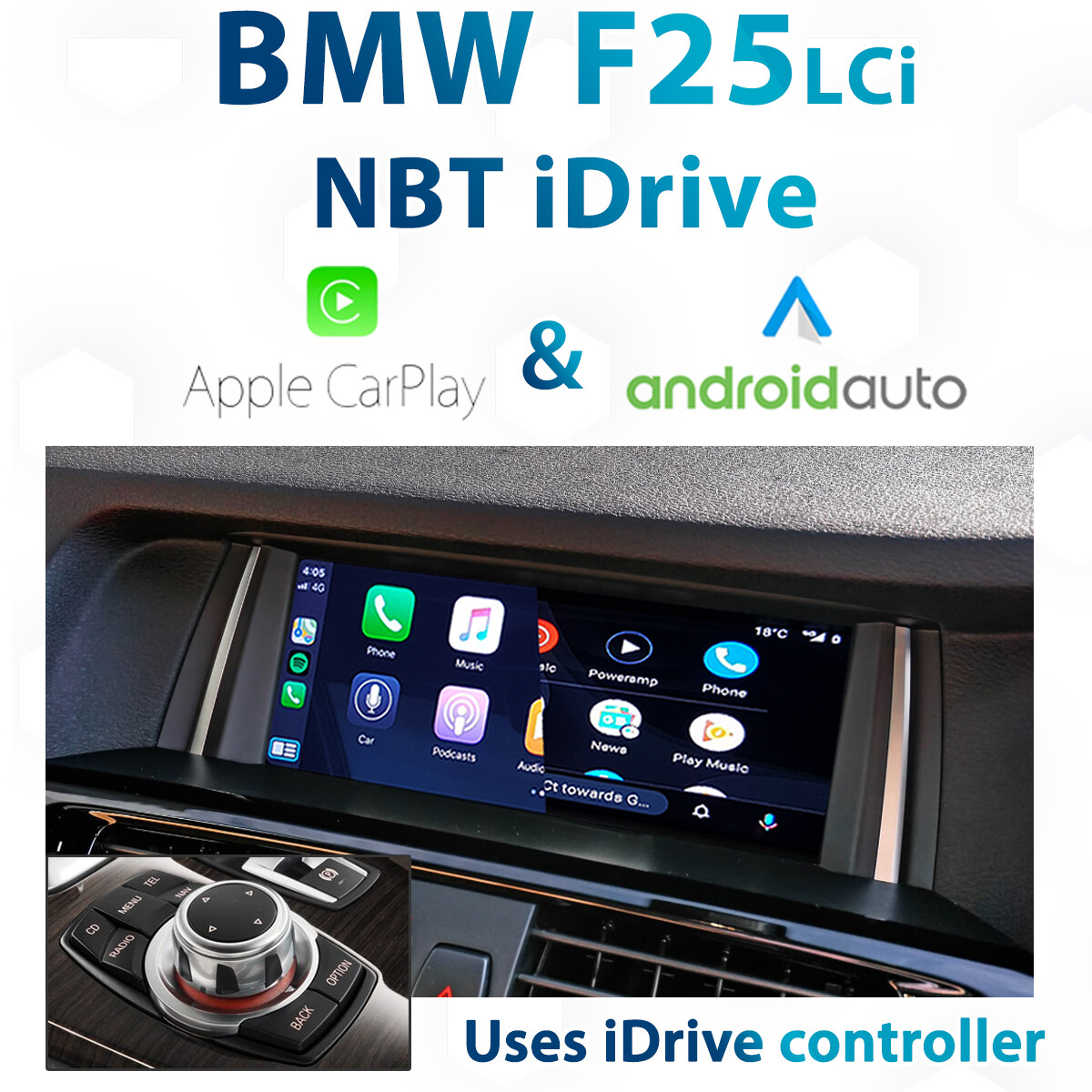 BMW F25 LCI X3 – iDrive NBT ID4 Apple CarPlay & Android Auto Integration