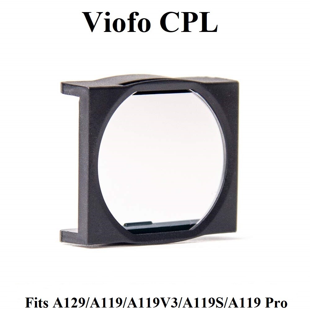 Viofo CPL Filter For The A119, A119 Mini and A129 Series Dash Cameras